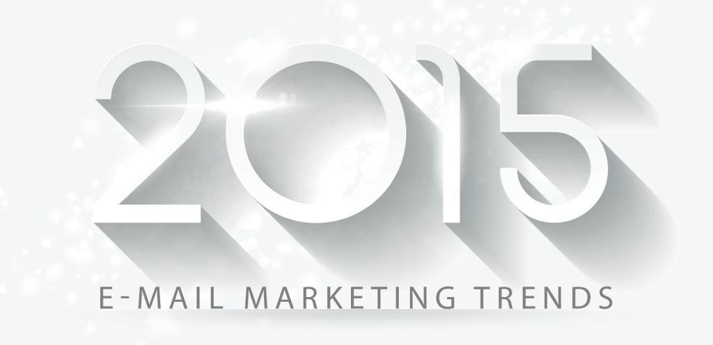 Email Marketing Trends 2015