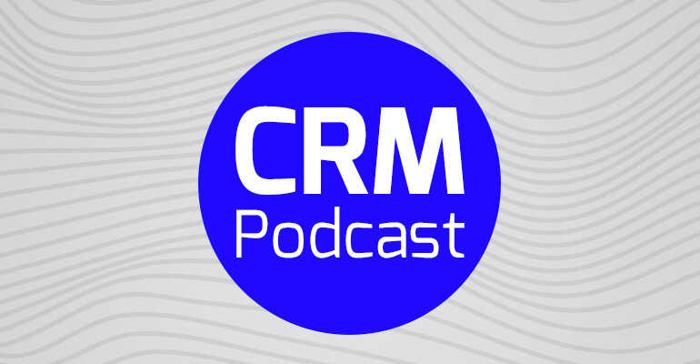 CRM Podcast
